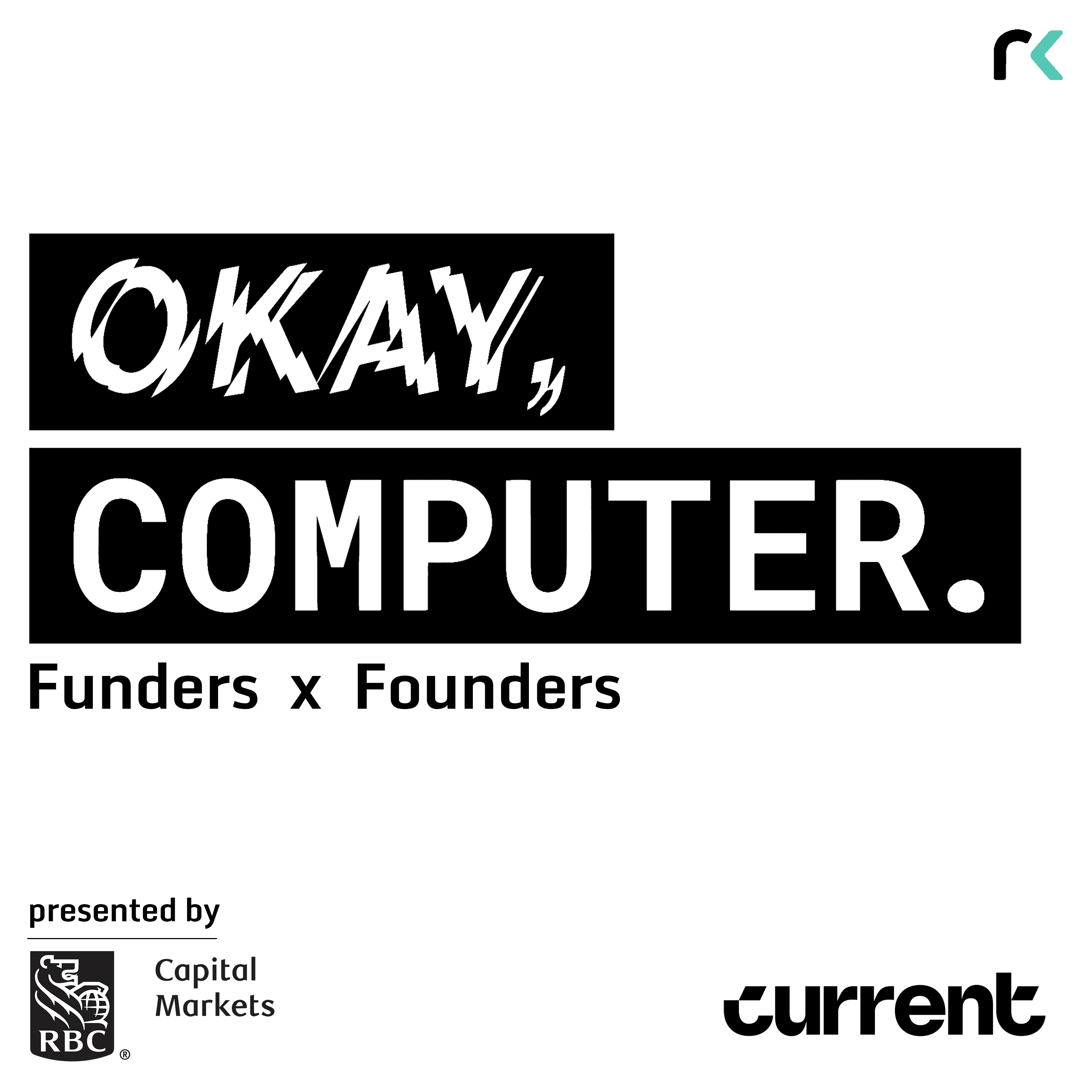 Okay, Computer. Podcast: Funders & Founders with Rick Heitzmann & Zach Reitano + Deirdre Bosa Pods like a Billionaire